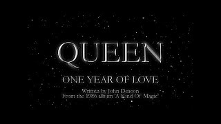 Queen  One Year Of Love Official Lyric Video [upl. by Akilat]