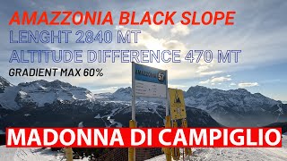 MADONNA DI CAMPIGLIO  AMAZZONIA SLOPE  LENGHT 2840 MT GRADIENT MAX 60 [upl. by Borgeson]