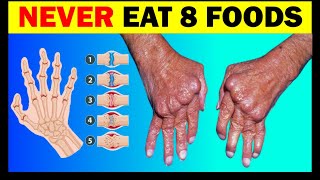 Arthritis Warning NEVER Eat These 8 Foods [upl. by Zsa]