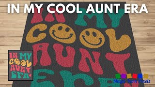 FREE GRAPH  In My Cool Aunt Era  C2C amp Tapestry Crochet Pattern  Magic Yarn Pixels [upl. by Noy]