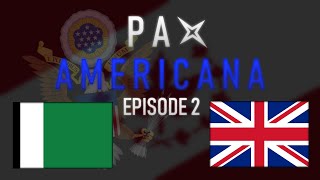 Pax Americana  Episode Two  Aristocracy [upl. by Bord]