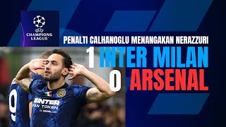 Inter Milan vs Arsenal Penalti Hakan Calhanoglu Menangkan Nerazzurri [upl. by Shirleen864]