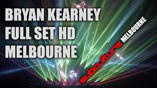 Subculture Melbourne  Bryan Kearney Full Set Live HD [upl. by Veronica781]