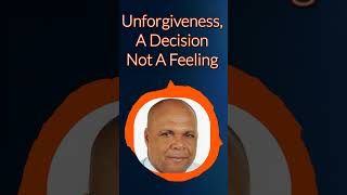 Unforgiveness A Decision Not A Feeling  The Dangers of Unforgiveness [upl. by Nerret]