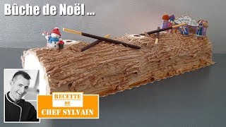 La bûche de Noël  Recette par Chef Sylvain [upl. by Gaither]