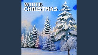 White Christmas [upl. by Rosita]