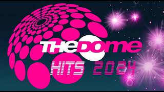 THE DOME HITS 2024 DAS BESTE AUS DEN AKTUELLEN CHARTS IMMER TOP UND BRANDAKTUELL [upl. by Initsed240]