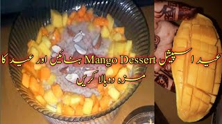 Eid Special Mango Dessert Recipe by Eshal Foodiesmangodessert tastyrecipe [upl. by Chenay]