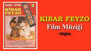 Kibar Feyzo Film Müziği  Düğün [upl. by Lever]