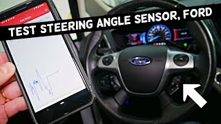 HOW TO TEST STEERING ANGLE SENSOR FORD FOCUS FIESTA ESCAPE EDGE F150 FUSION EDGE F 150 TRANSIT [upl. by Ahsemik414]