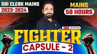 SBI Clerk Mains 2023  Fighter Capsule Day 2  SBI Clerk Mains Reasoning  Reasoning by Puneet Sir [upl. by Rozek]