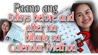 5days before and after sa Calendar method paano ba ang tamang pag bilang [upl. by Modesty]