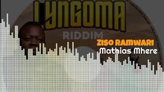 Mathias Mhere  Ziso RaMwari  Official Audio Lyngoma Riddim [upl. by Corkhill148]