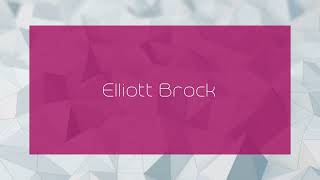 Elliott Brock  appearance [upl. by Ledarf]