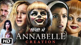 Annabelle Creation Full HD Movie in Hindi Review  Talitha Bateman  Lulu Wilson  Stephanie Sigman [upl. by Lochner825]