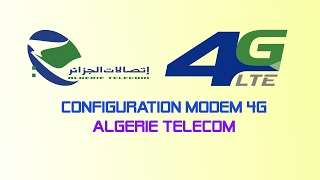 Comment Configurer unModem 4G Algerie Telecom كيفية تعديل 4 [upl. by Napier]