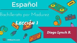 Lección 1  Español  Bachillerato por Madurez [upl. by Jonati]