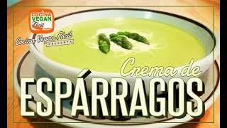 Crema de espárragos  Cocina Vegan Fácil [upl. by Odlopoel]