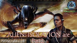 ALIEN ISOLATION are in Hindi part 2 [upl. by Broadbent]