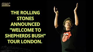 The Rolling Stones will release quotWelcome To Shepherds Bushquot On This London Tour [upl. by Sorazal]