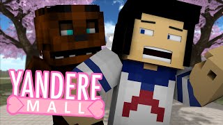 Yandere Mall  FIVE NIGHTS AT FREDDYS 20 Minecraft Roleplay Season Two [upl. by Eldoree815]