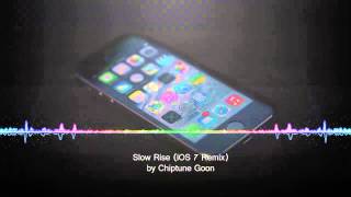 quotSlow Risequot iOS 7 Ringtone Remix [upl. by Erinn]