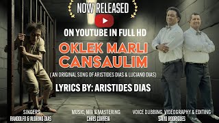 OKLEK MARLI CANSAULIM Composed by Aristides Dias Music by Chris Correia [upl. by Aierbma]