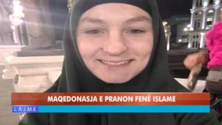 MAQEDONASJA E PRANON FENË ISLAME [upl. by Bj]