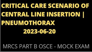 CRITICAL CARE SCENARIO OF CENTRAL LINE INSERTION  PNEUMOTHORAX [upl. by Burne]