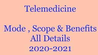 Telemedicine 2020 What is Telemedicine Mode amp Channel of Telemedicine Telemedicine Scope [upl. by Drofla]