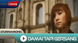 DCinnamons  Damai Tapi Gersang  Official Video [upl. by Any800]