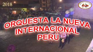 ORQUESTA LA NUEVA INTERNACIONAL PERU  SANTIAGO 2018 [upl. by Ysac191]