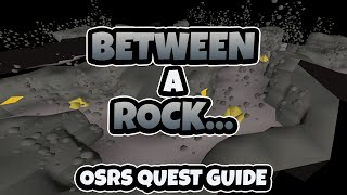 OSRS  Between A Rock Quest Guide Ironman Friendly [upl. by Felice]