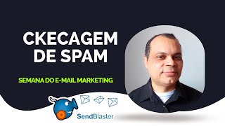 SENDBLASTER  CKECAGEM DE SPAM  QUAIS E MAILS PARA PELO ANTI SPAM [upl. by Catha965]