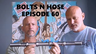 Bolts N Hose Episode 60 [upl. by Assennev]