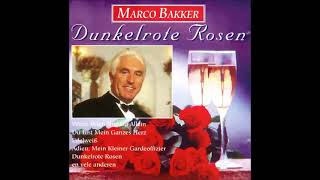 “Dunkelrote Rosen” Marco Bakker singt populäre Lieder [upl. by Rebmyk623]