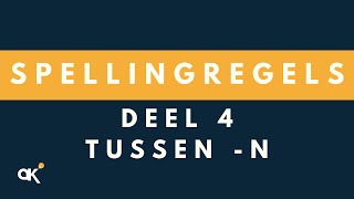 Spellingregels deel 4 Tussen n [upl. by Wareing]