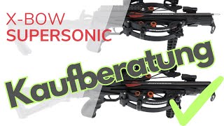 X Bow Supersonic Armbrüste im Vergleich Welche ist die Richtige für Dich 💥🎯 [upl. by Refinaj]