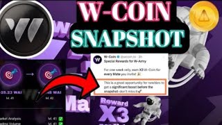 W AI💰 W COIN SNAPSHOT LISTING DATE AND HOW TO MINE WAI  WCOIN AIRDROP LISTING [upl. by Galatia294]