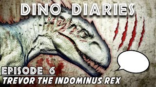 Dino Diaries Trevor the Indominus Rex  If Dinosaurs in Jurassic World Evolution Could Talk [upl. by Nelleeus]