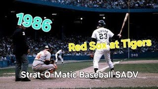 StratOMatic Baseball SADV 1986  Red Sox Boyd at Tigers Tanana [upl. by Burget]