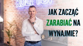 ZACZNIJ ZARABIAĆ NA WYNAJMIE [upl. by Essy]