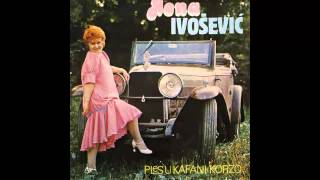 Nena Ivosevic  Ples u kafani Korzo  Audio 1983 HD [upl. by Esinahs486]