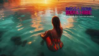 BOSSA NOVA BAYAHIBE Beach Relax [upl. by Yrocaj]