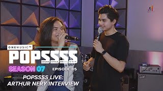 POPSSSS Live Arthur Nery of the City Of Golden Friendzones  One Music POPSSSS S07E05 [upl. by Adamsun305]