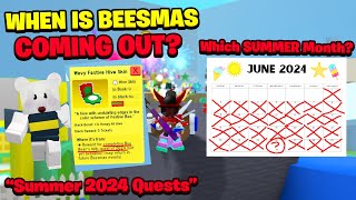 WHEN IS BEESMAS COMING SPECIFICALLY SUMMER 2024 but which month Bee Swarm Simulator [upl. by Iadam]