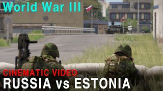 RUSSIAN TROOPS INVADE ESTONIA  CINEMATIC VIDEO World War III video3 [upl. by Eibbil]