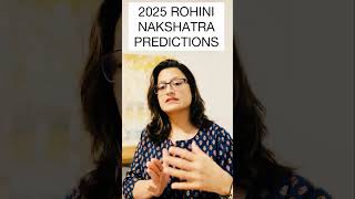 2025 Rohini Nakshatra Predictions  astrology astronomicalevent nakshatra 2025predictions [upl. by Nrehtac]