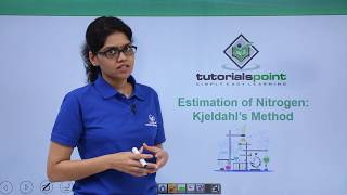 Class 11th – Quantitative Analysis  Nitrogen Kjeldahl’s Method  I  Tutorials Point [upl. by Ydarg937]