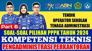 SOALSOAL PILIHAN PPPK 2024KOMPETENSI TEKNISPENGADMINISTRASI PERKANTORAN TENDIKOPSTAS [upl. by Melbourne]